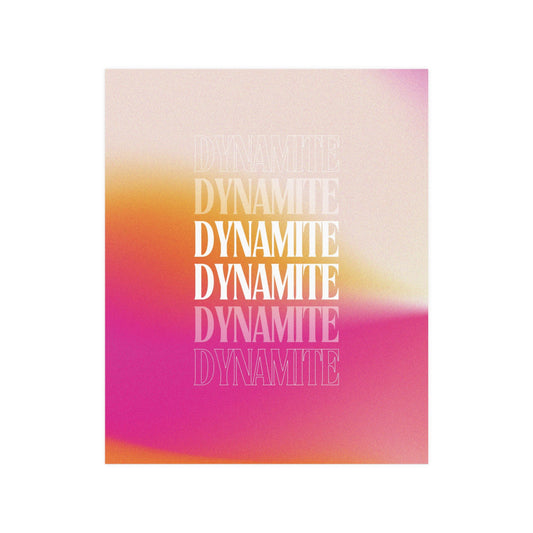 Dynamite Bright Positive Colors Poster - Vibrant Wall Art
