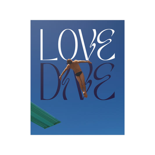 Love Dive Typography Poster